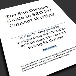 The Site Owner’s Guide to SEO for Content Writing by Alan Bleiweiss