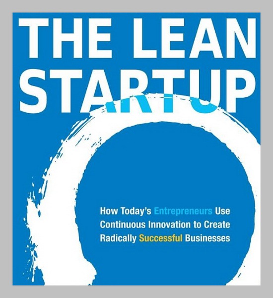 The Lean Startup by Eric Ries