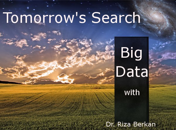 Tomorrow's search with Riza Berkan