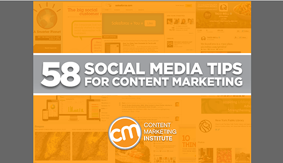 58 Social Media Tips For Content Marketing