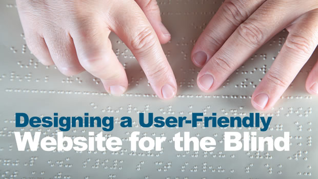 How to Make Your Website Accessible to Visually Impaired Users