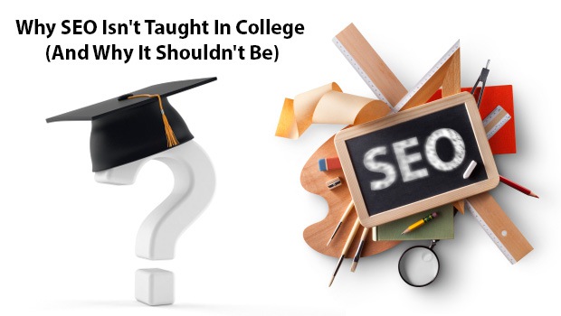 why-seo-isnt-taught-in-college