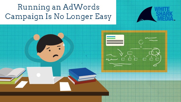Why it’s Getting Harder and Harder for New Advertisers to Get Success with AdWords