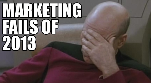 The Worst Marketing Disasters of 2013