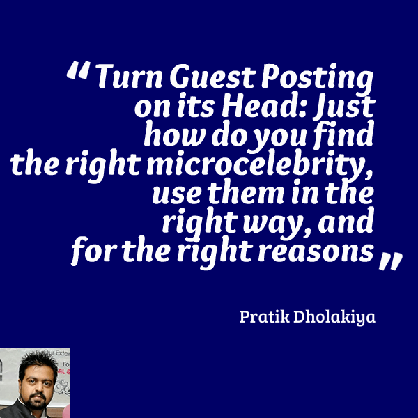 Pratik Dholakiya guest blogging