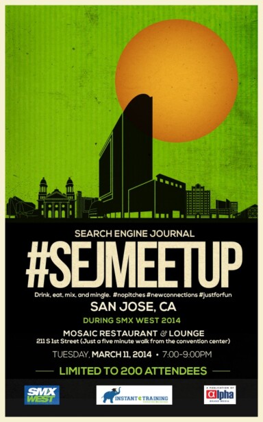 RSVP for #SEJMeetup @SMX West… Don’t Miss Out