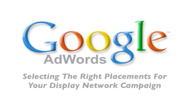How to Select The Right Placements For Your Display Network Campaign