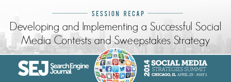 Developing and Implementing a Successful Social Media Contests and Sweepstakes Strategy SMSS Chicago 2014