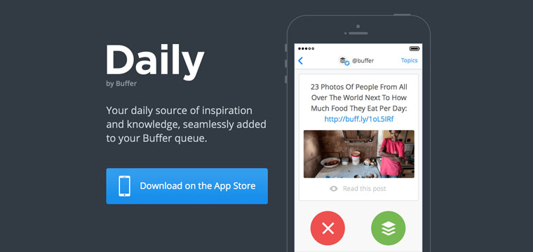 Buffer Launches ‘Daily’, An iOS App For Discovering And Sharing Content