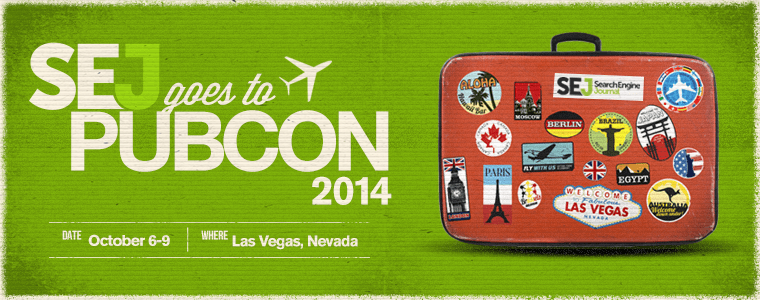 #Pubcon Las Vegas 2014 is Less Than 2 Weeks Away: What To Look Forward To