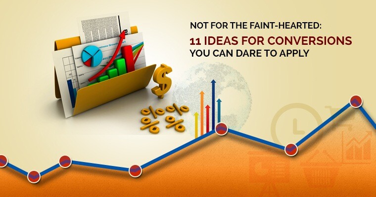 Not for the Faint-Hearted: 11 Daring Ideas for Conversions