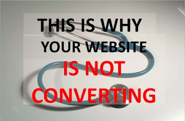 Digital #Marketing 101: This is Why Your Website is Not Converting