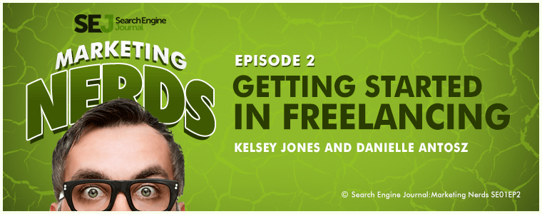 New #MarketingNerds Podcast: Freelancers Forum- Getting Started in Freelancing