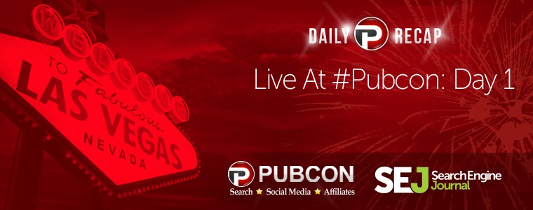 Live At #Pubcon Day 1: Facebook Audience Network, Google Chaos Theory, Writing For SEO, and More!