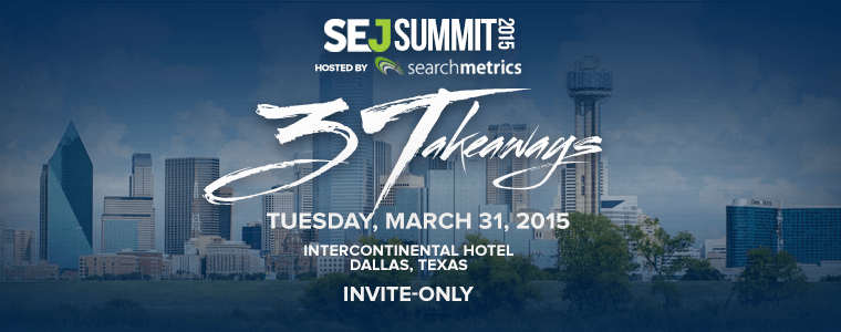 Save the Date for #SEJSummit Dallas: March 31, 2015