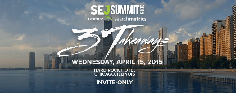 Save the Date for #SEJSummit Chicago: April 15, 2015