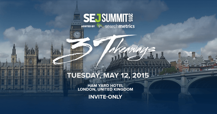 Save the Date for #SEJSummit London: May 12, 2015