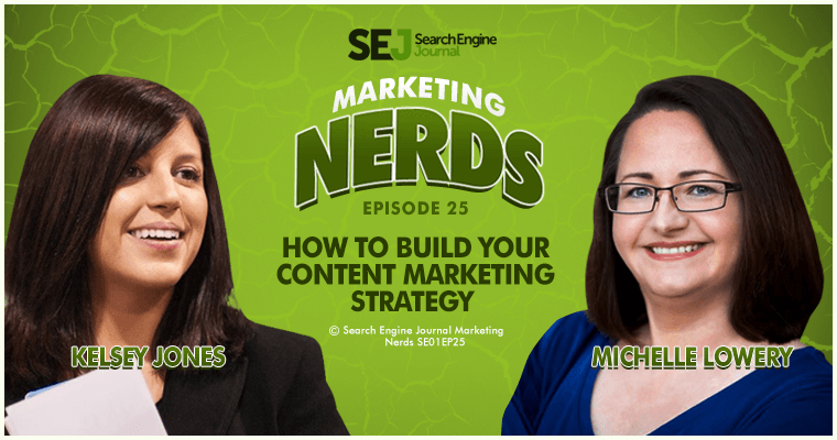 Michelle Lowrey and Kelsey Jones Marketing Nerds Podcast: Content marketing strategy