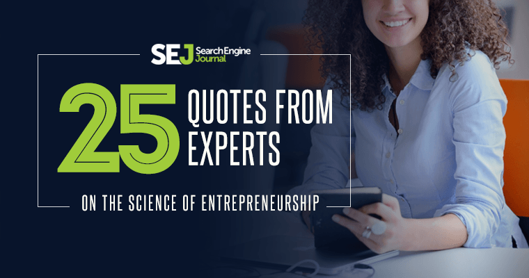 Quotes From Experts of Entrepreneurship | SEJ