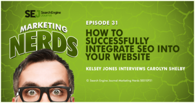 #MarketingNerds: How to Successfully Integrate SEO Into Your Website