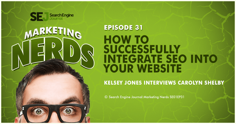 #MarketingNerds: Integrating SEO Into Your Website | SEJ