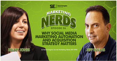 Jeff Bullas on Why Social Automation & Acquisition Strategy Matters #MarketingNerds