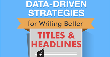 How to Write Better Titles Using Data-Driven Strategies [Infographic]