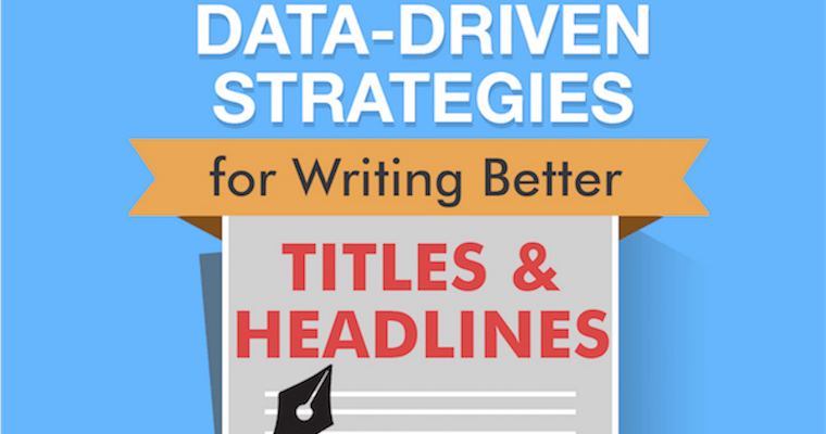 Write Better Titles Using Data-Driven Strategies | SEJ