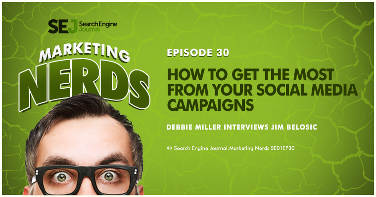 New on #MarketingNerds: How to Get the Most from Your Social Media Campaigns