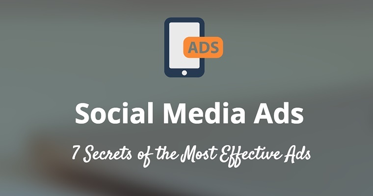 7 Hidden Factors of the Most Effective Social Media Ads