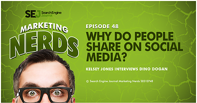 New #MarketingNerds Podcast: Why Do People Share on Social Media?