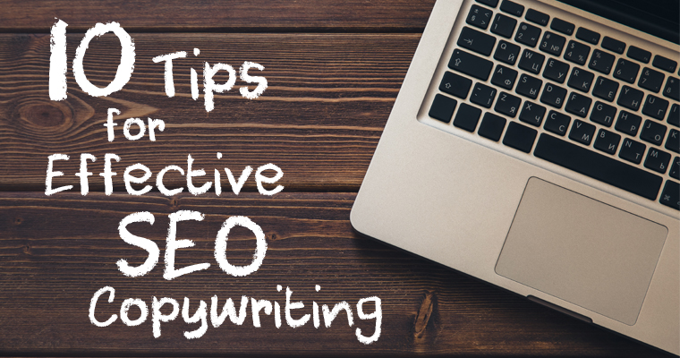 10 Tips for Effective #SEO Copywriting