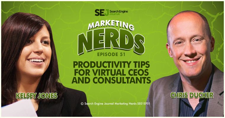 #MarketingNerds: Productivity Tips for Virtual CEOs | SEJ
