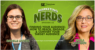 #MarketingNerds with Marla Johnson: Finding Your Audience