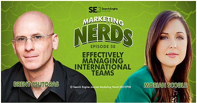 New #MarketingNerds Podcast: Effectively Managing International Teams with Moriah Scoble