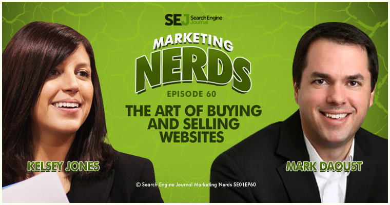 New #MarketingNerds Podcast: The Art of Buying and Selling Websites
