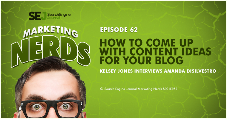 New #MarketingNerds Podcast: How to Come up With Content Ideas for Your Blog