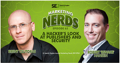 Robert ‘RSnake’ Hansen Talks Website Security on #MarketingNerds Podcast