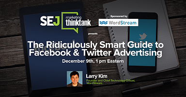 #SEJThinkTank Recap: The Ridiculously Smart Guide to Facebook & Twitter Advertising