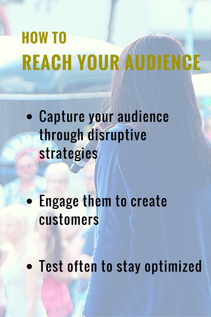 How to Reach Your Audience