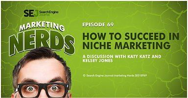 New #MarketingNerds Podcast: How to Succeed in Niche Marketing