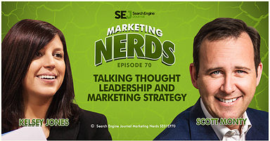 #MarketingNerds: Talking Thought Leadership, Marketing Strategy with Scott Monty