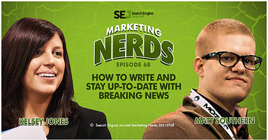 New #MarketingNerds Podcast: How to Write and Stay Up-to-Date With Breaking News