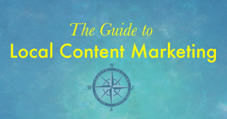 The Guide to Local Content Marketing | SEJ