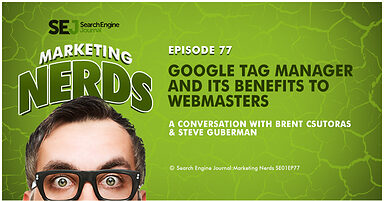 NBC’s Golf Channel’s Steve Guberman on Google Tag Manager | #MarketingNerds