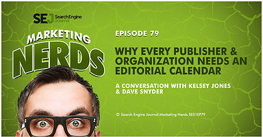 Dave Snyder on Why Publishers Need an Editorial Calendar #MarketingNerds
