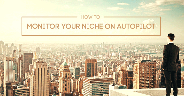 Monitor Your Niche on Autopilot Using Ahrefs | SEJ