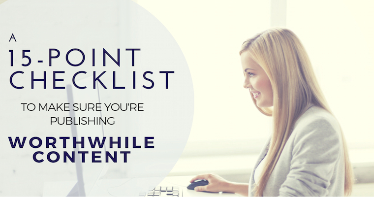 15-Point Checklist for Worthwhile Content | SEJ