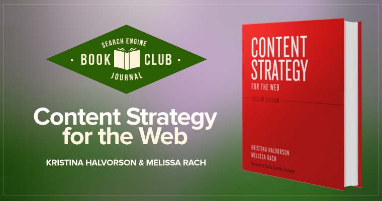 #SEJBookClub: Content Strategy for the Web | SEJ