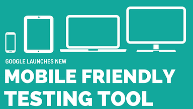 Google Launches New Mobile Friendly Testing Tool
